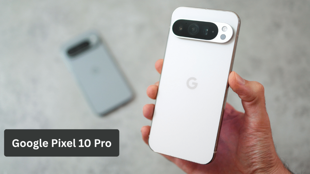 Google Pixel 10 Pro